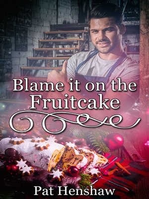 cover image of Blame It on the Fruitcake